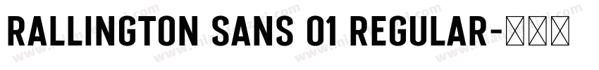Rallington Sans 01 Regular字体转换